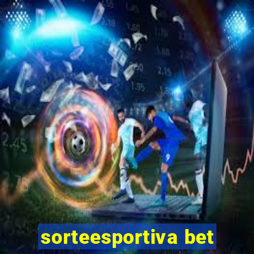 sorteesportiva bet